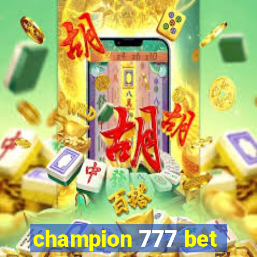 champion 777 bet